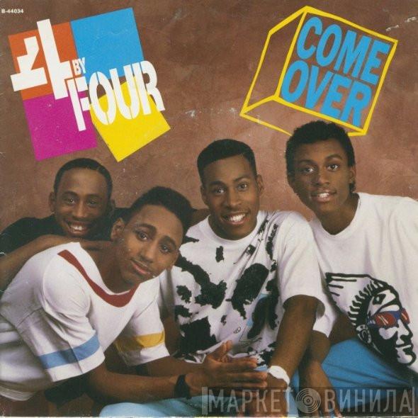 4 By Four - Come Over