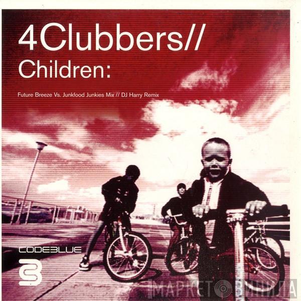  4 Clubbers  - Children