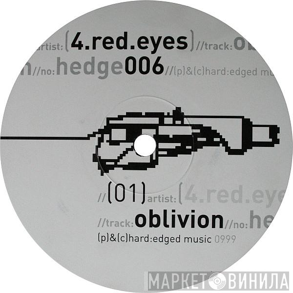 4 Red Eyes - Oblivion / Just For Fun