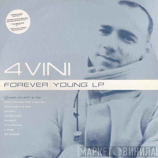  - 4 Vini - Forever Young LP