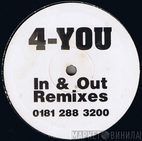 4-You  - In & Out Remixes