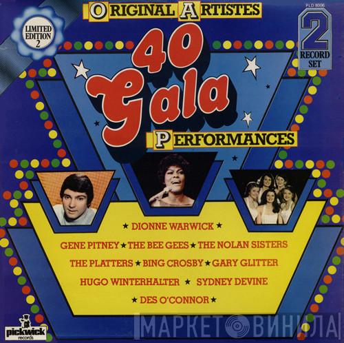  - 40 Gala Performances