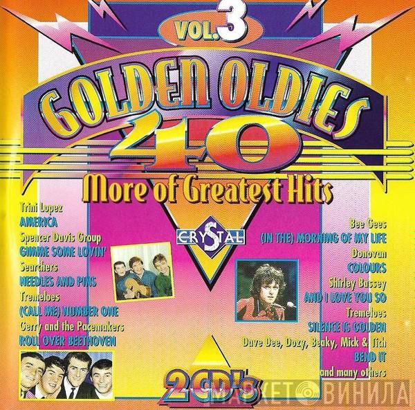  - 40 Golden Oldies Vol.3