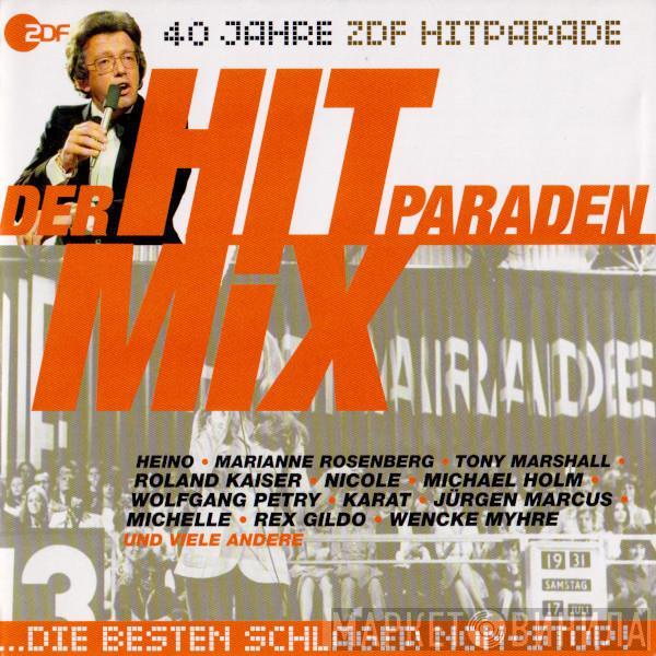  - 40 Jahre ZDF Hitparade - Der Hitparaden-Mix