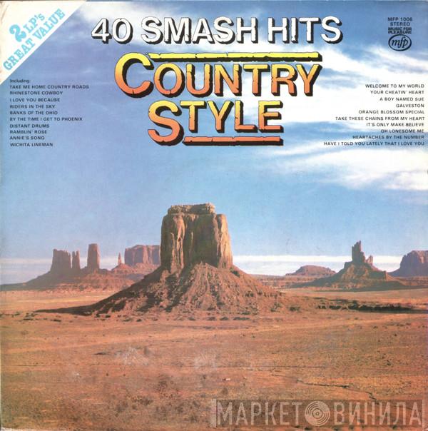  - 40 Smash Hits Country Style