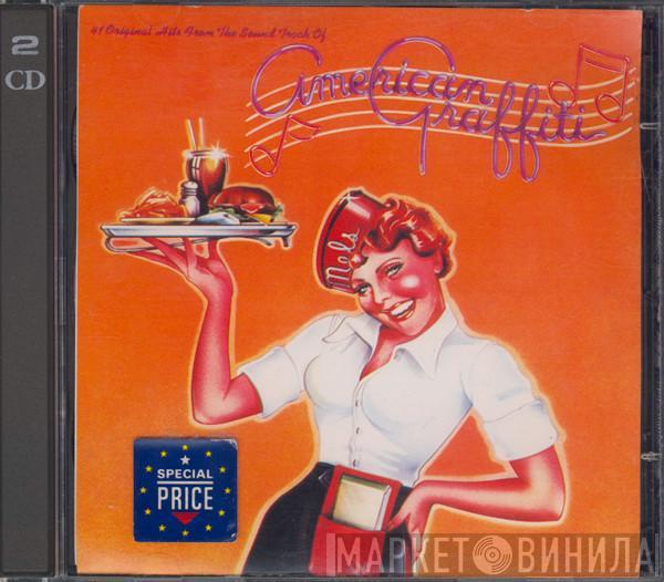  - 41 Original Hits From The Sound Track Of  ̒American Graffiti ̓