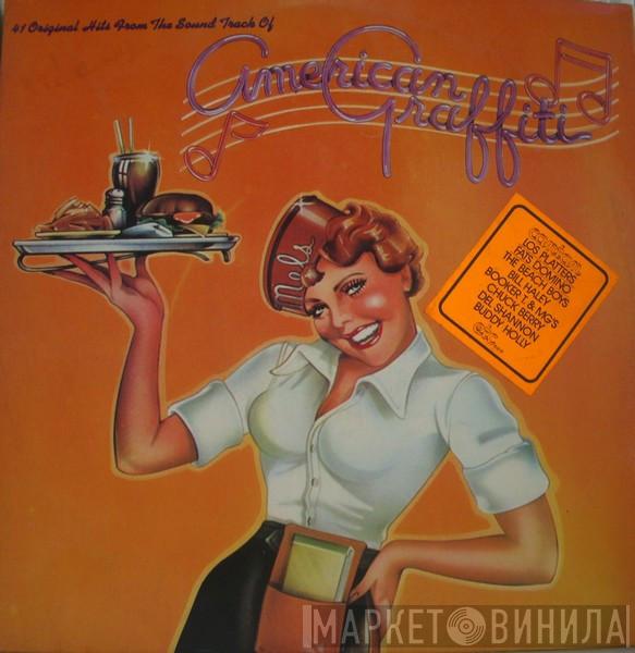  - 41 Original Hits From The Sound Track Of American Graffiti