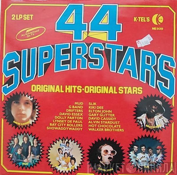  - 44 Superstars
