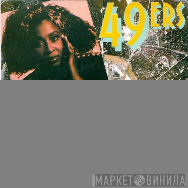 49ers - Don't You Love Me