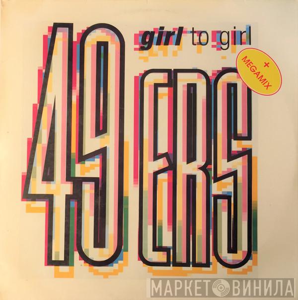 49ers - Girl To Girl + Megamix