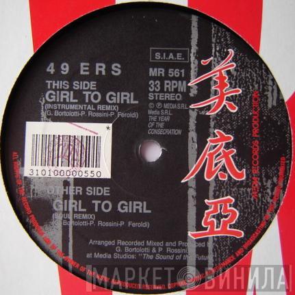 49ers - Girl To Girl (Remix)