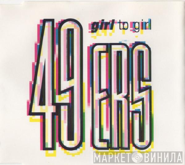 49ers - Girl To Girl