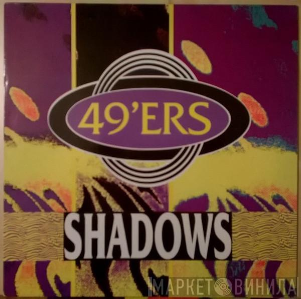 49ers - Shadows