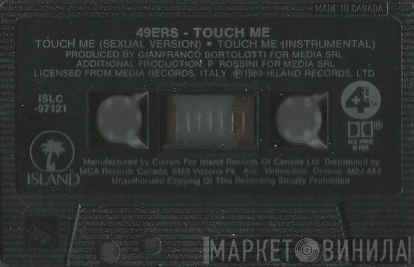  49ers  - Touch Me