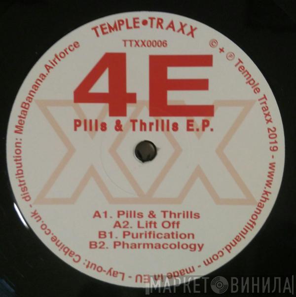 4E - Pills & Thrills E.P.