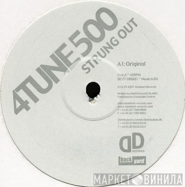 4Tune 500 - Strung Out