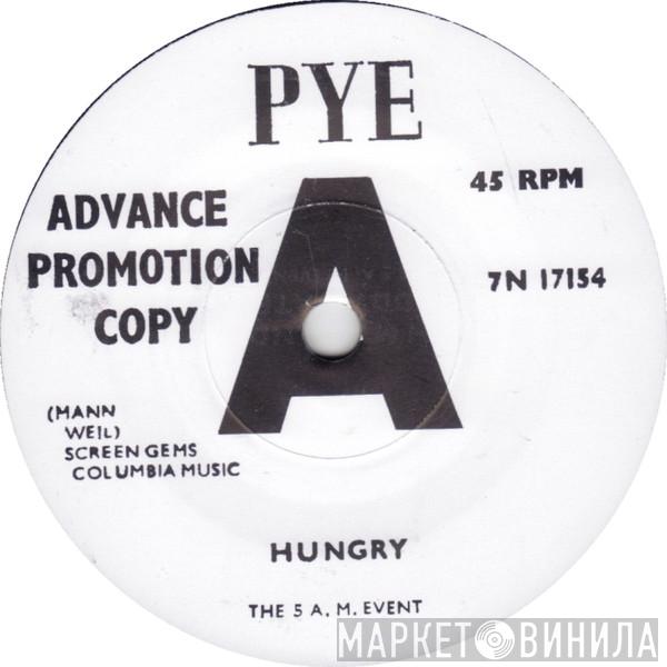 5 AM Event - Hungry