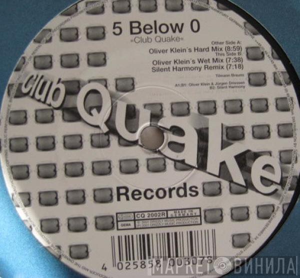 5 Below 0 - Club Quake (Remixes)