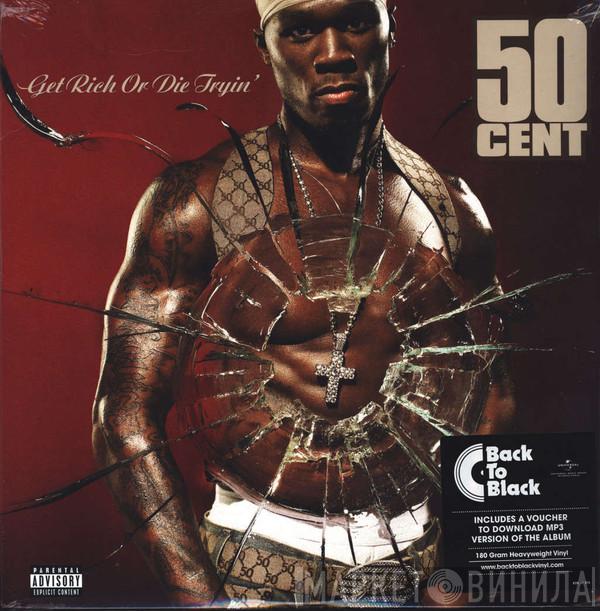  50 Cent  - Get Rich Or Die Tryin'