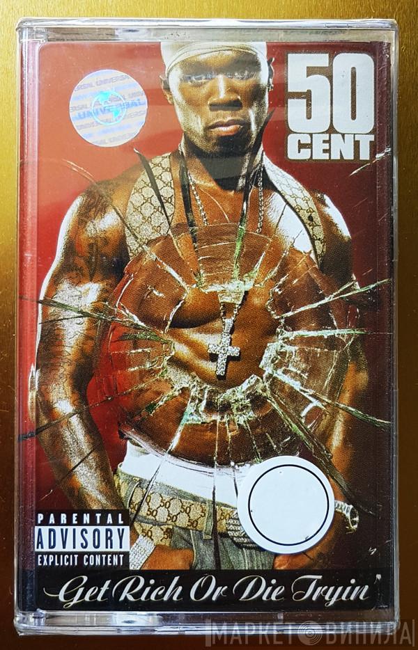  50 Cent  - Get Rich Or Die Tryin'