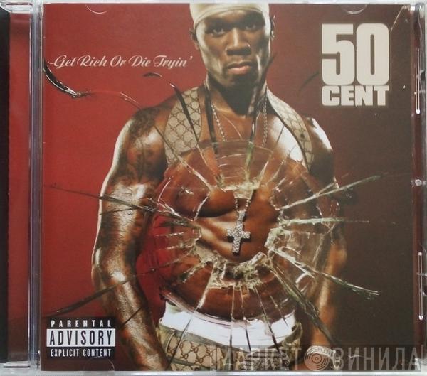  50 Cent  - Get Rich Or Die Tryin'