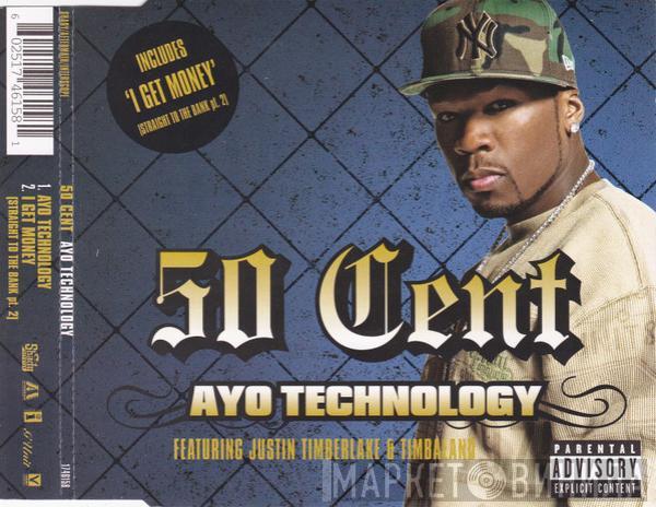 50 Cent, Justin Timberlake, Timbaland - Ayo Technology