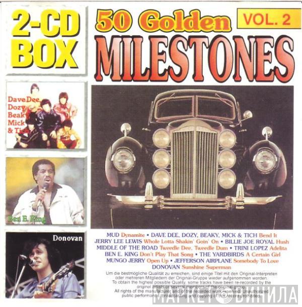  - 50 Golden Milestones Vol. 2