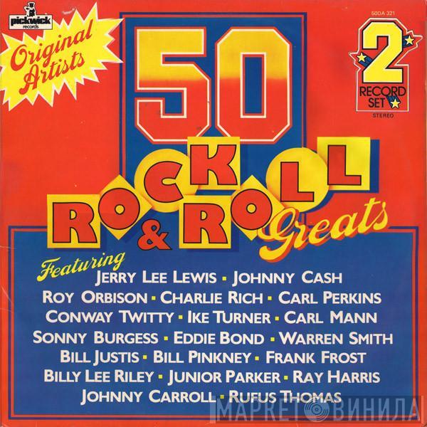  - 50 Rock & Roll Greats