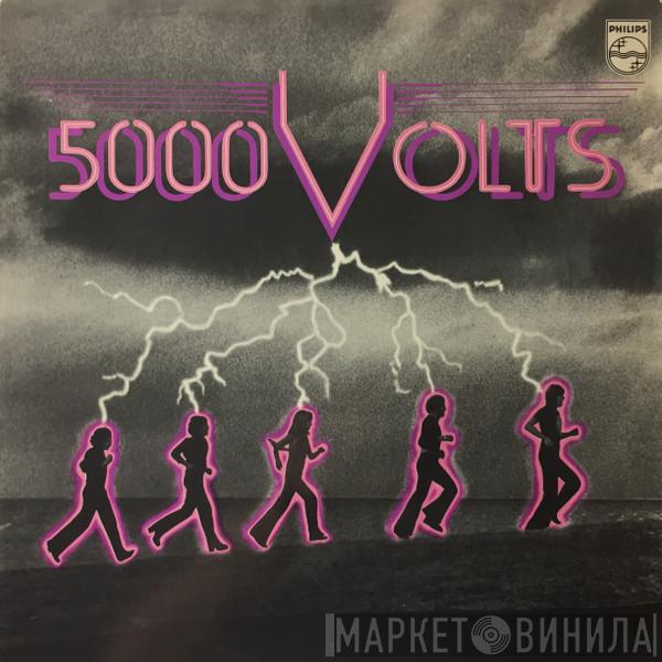 5000 Volts - 5000 Volts