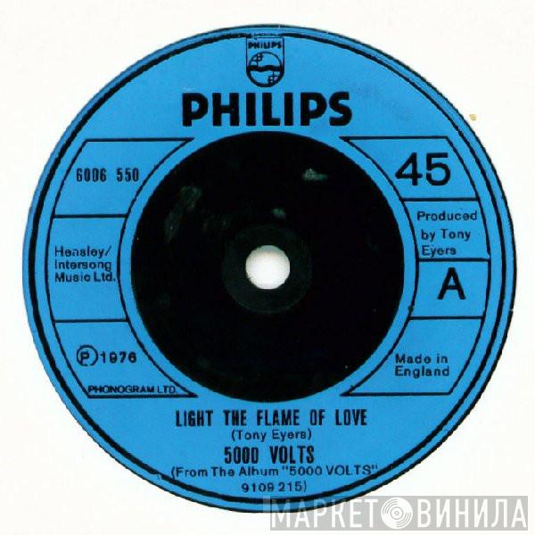 5000 Volts - Light The Flame Of Love