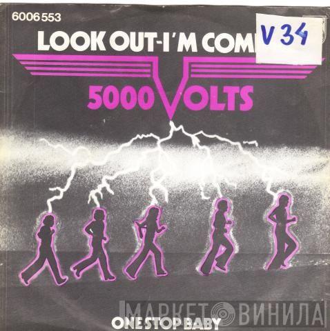 5000 Volts - Look Out I'm Coming
