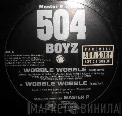 504 Boyz - Wobble Wobble / Don't Play No Games