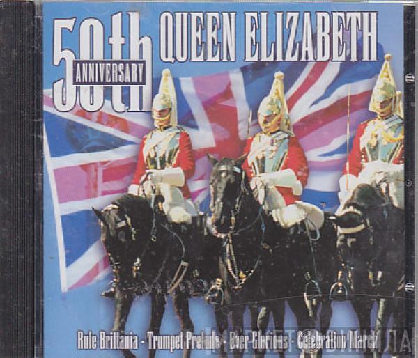  - 50th Anniversary Queen Elisabeth