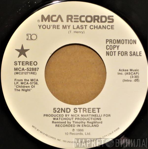  52nd Street  - You're My Last Chance