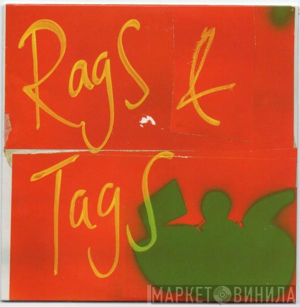 586 - Rags & Tags