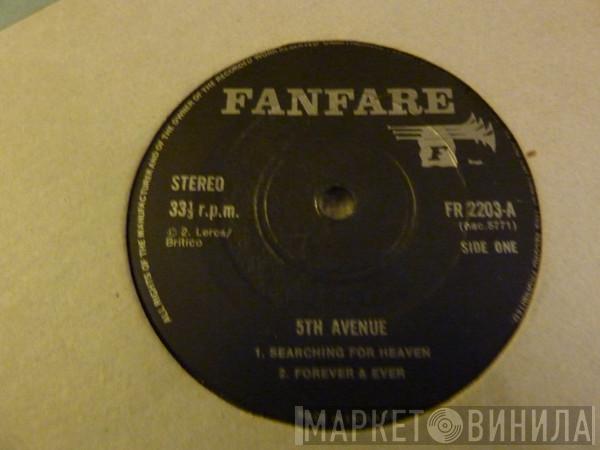 5th Avenue  - Searching For Heaven