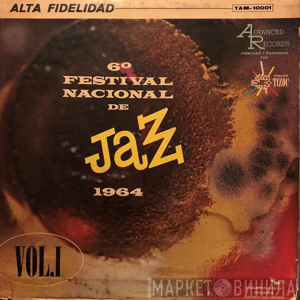  - 6° Festival Nacional De Jazz 1964 Vol. I