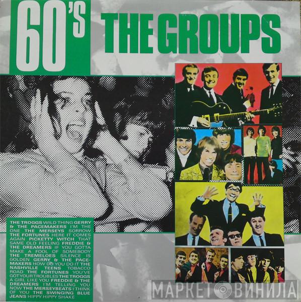  - 60's The Groups