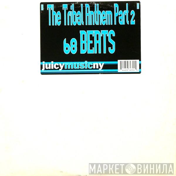 68 Beats - The Tribal Anthem Part 2