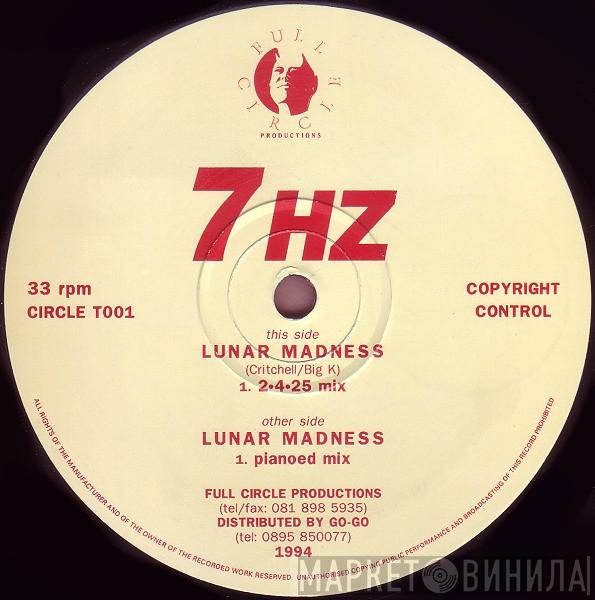 7 HZ - Lunar Madness