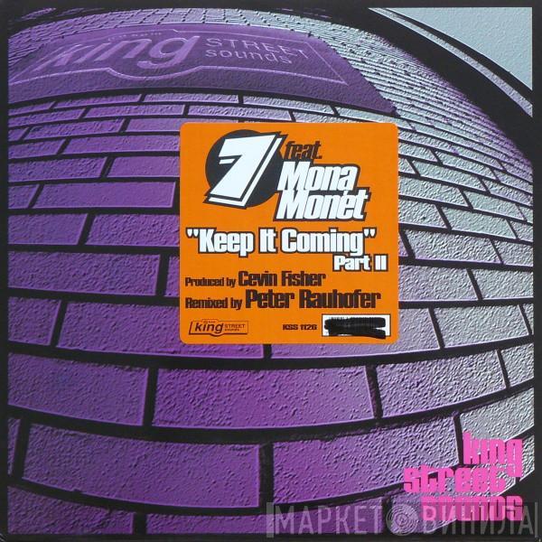 7, Mona Monet - Keep It Coming (Part II)
