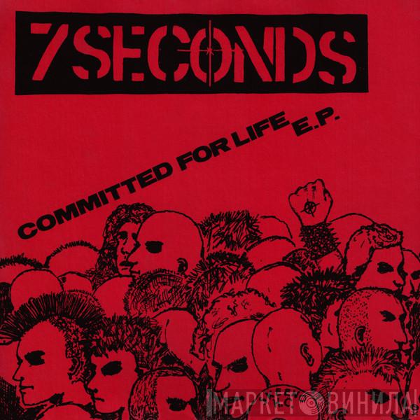  7 Seconds  - Committed For Life E.P.