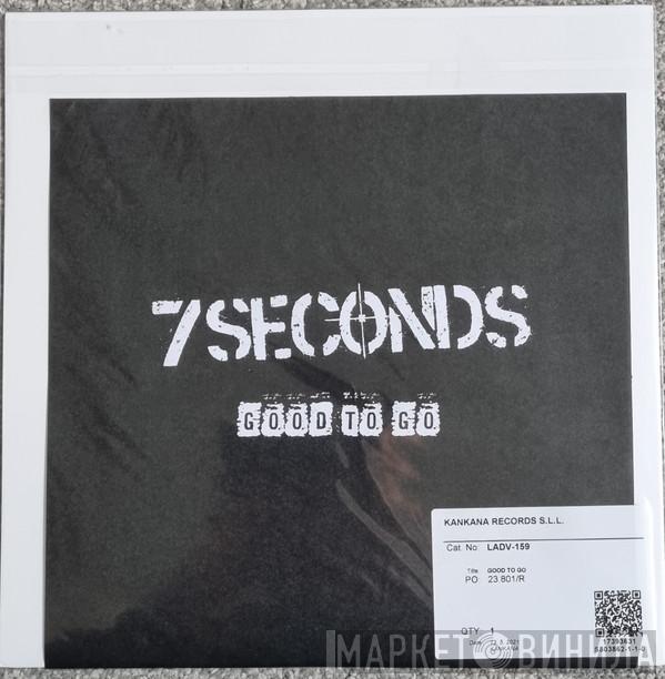  7 Seconds  - Good To Go