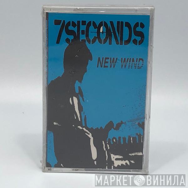  7 Seconds  - New Wind