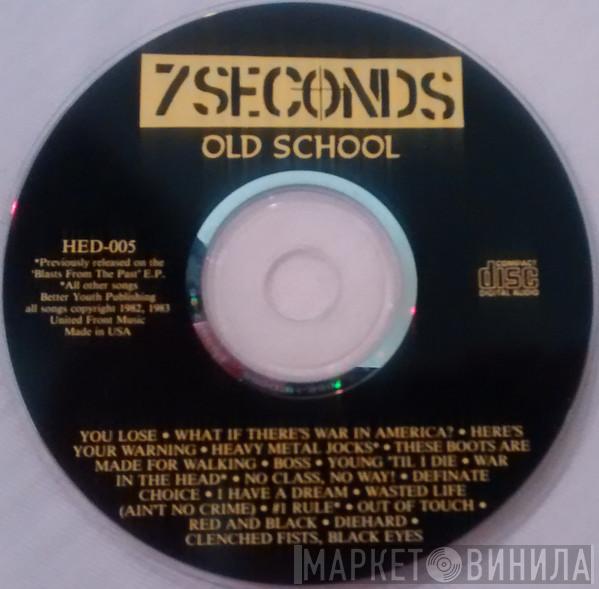  7 Seconds  - Old School