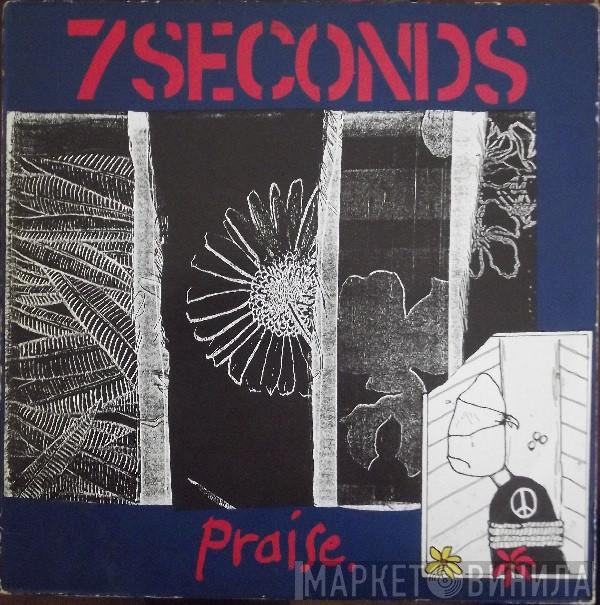  7 Seconds  - Praise.