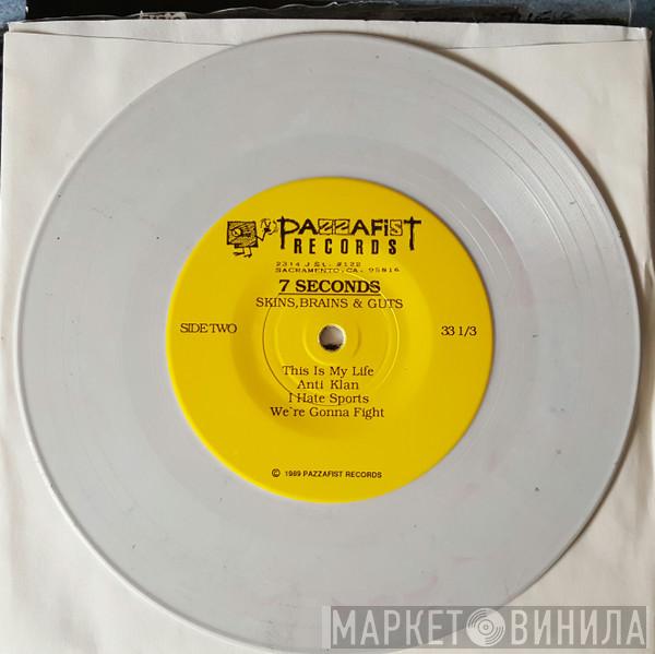  7 Seconds  - Skins, Brains & Guts E.P.