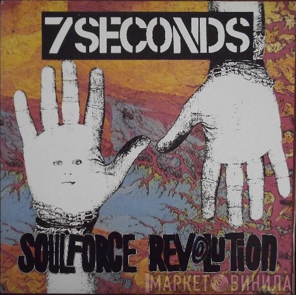  7 Seconds  - Soulforce Revolution