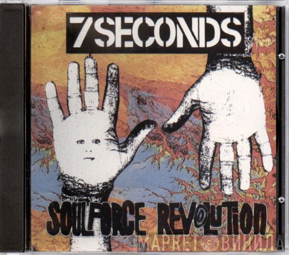  7 Seconds  - Soulforce Revolution