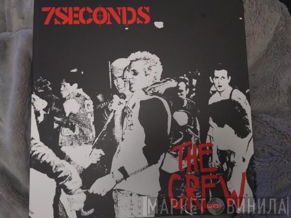  7 Seconds  - The Crew